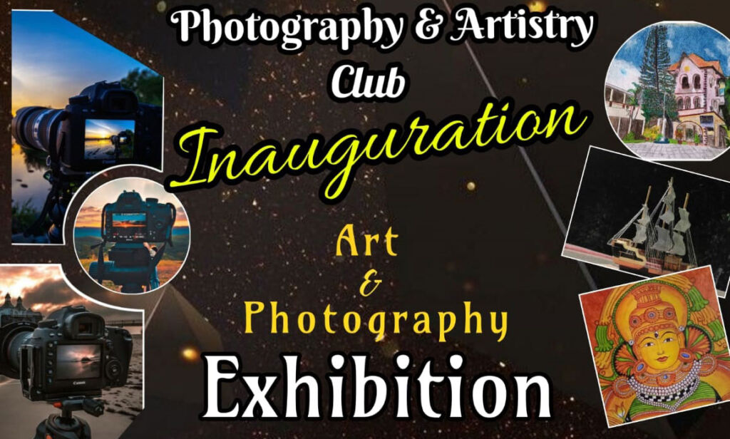 Photography and Artistry Club Inauguration & Art and Photography Exhibition