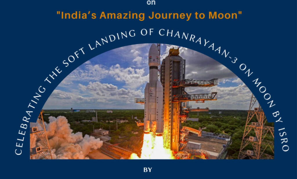 India’s Amazing Journey to Moon: An Invited Talk